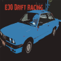 E30 Drift Racing(BMW)