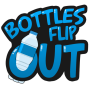 Bottles: Flip Out