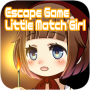 (old)[EscapeNovel]Little Match Girl