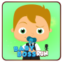 the baby boss RUN