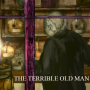 The Terrible Old Man