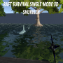 Raft Survival Single Mode 3D