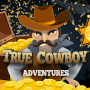 True Cowboy Adventures