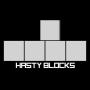 Hasty Blocks