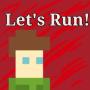 Let`s Run!