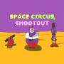 Space Circus Shoot-out