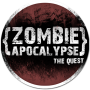 Zombie Apocalypse: The Quest