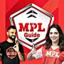 Guide For MPL Earn Money: Mpl Apk Pro and MPL Game