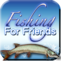 Fishing For Friends