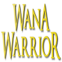 Wana Warrior