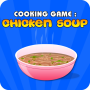 Cooking Game Chicken Soup