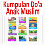 Kumpulan Doa Anak Muslim