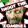 Shoot the Zombies