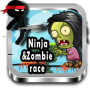 Ninja and Zombie race