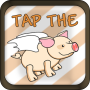 Tap The Pig