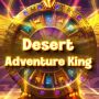 Desert Adventure King