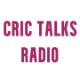 Cric Talks Radio & Live Score